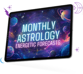 Monthly Astrology and Energetic Forecast Reports